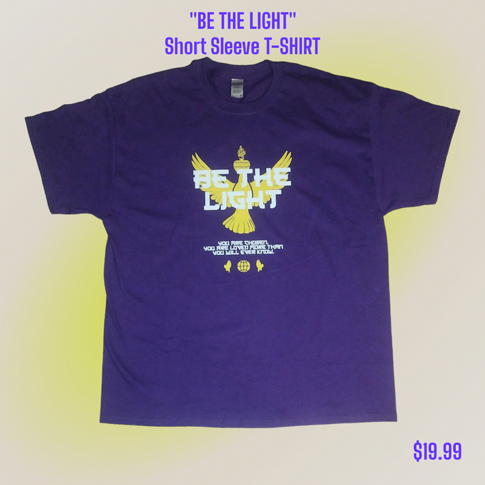 "BE THE LIGHT" Short sleeve t-shirt